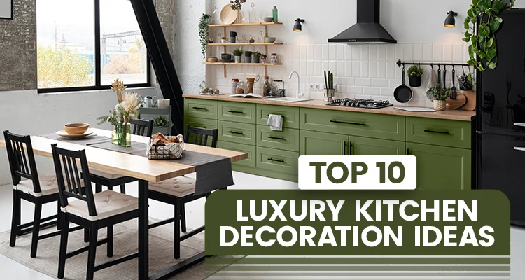 Luxury Kitchen Decoration Ideas